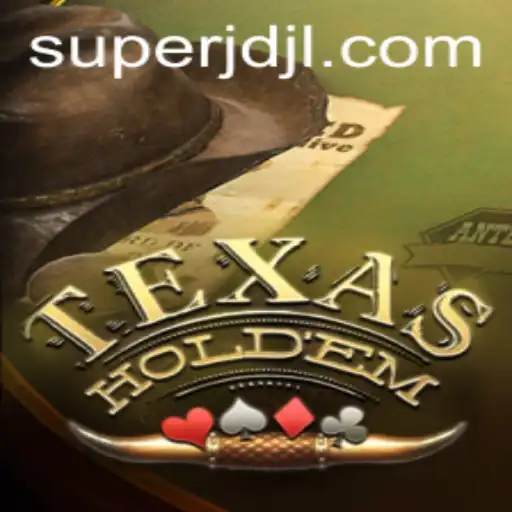 The Thrilling World of Texas Holdem: Unveiling Super JD